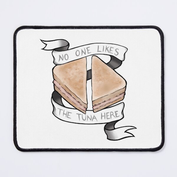 Item preview, No One Likes The Tuna Here designed and sold by gulouonneyi.