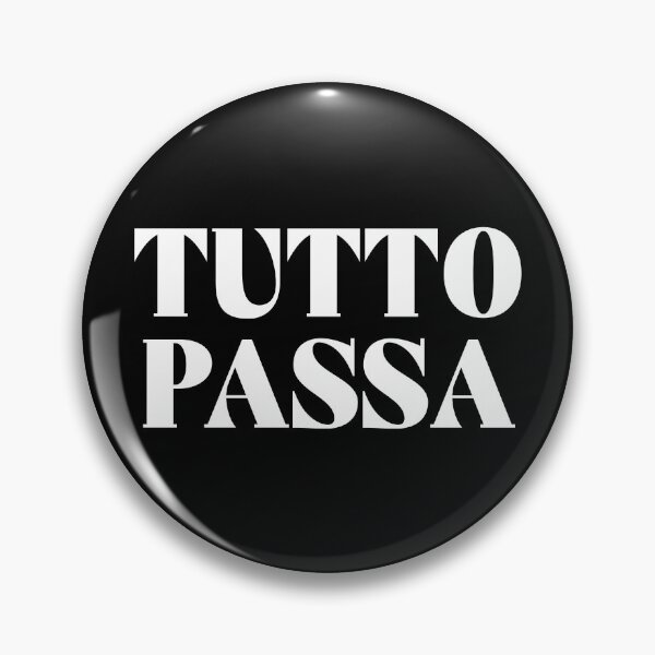 Item preview, Tutto Passa Italian Life Mantra (white) designed and sold by didijuca.