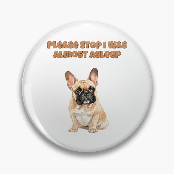 Item preview, French Bulldog Nap Interrupted Funny Dog Art designed and sold by NatureUnleashed.