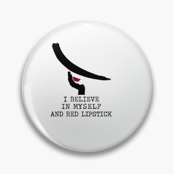 Item preview, I Believe In Myself And Red Lipstick designed and sold by Lovely Elen.