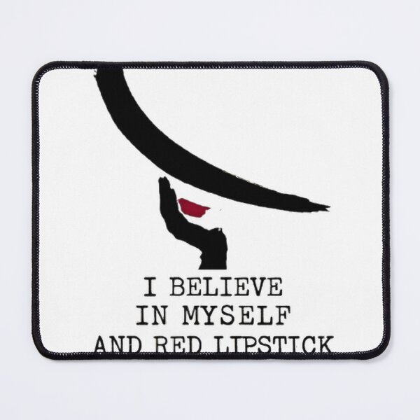 Item preview, I Believe In Myself And Red Lipstick designed and sold by Lovely Elen.