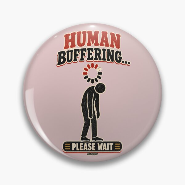 Item preview, Human Buffering – Funny Retro Tech Humor designed and sold by WakeUpByLP.
