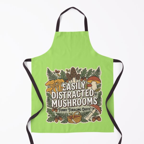 Item preview, Easily Distracted By Mushrooms Funny Foraging Quote designed and sold by CoffeeAndChao.