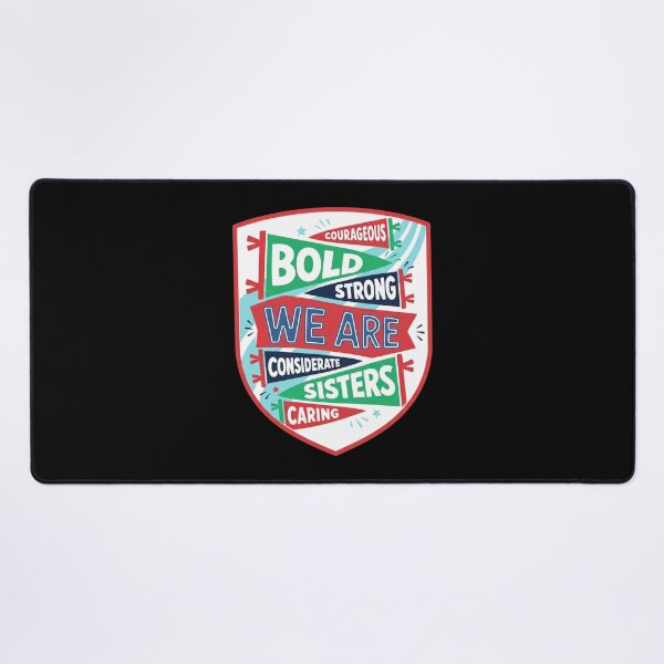 Item preview, We Are Considerate Sisters - Courageous - Bold - Strong - Caring designed and sold by aleggsaurus.
