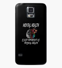 Funny Mental Health Is Just Important As Physical Health T-Shirt - New shirt 2019 Case/Skin for Samsung Galaxy