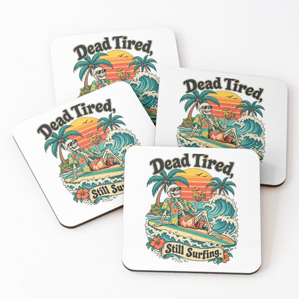 Item preview, Dead Tired Still Surfing designed and sold by urbinet.