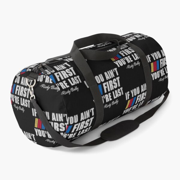 Item preview, Talladega Nights Ricky Bobby If You Ain'T First You'Re Last designed and sold by gulouonneyi.