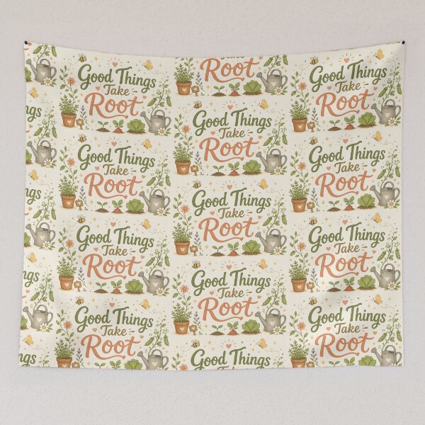 Item preview, Good Things Take Root designed and sold by RobertMartinArt.