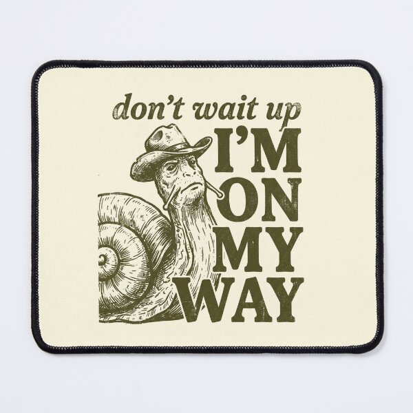 Item preview, I'M ON MY WAY designed and sold by SignumShop.