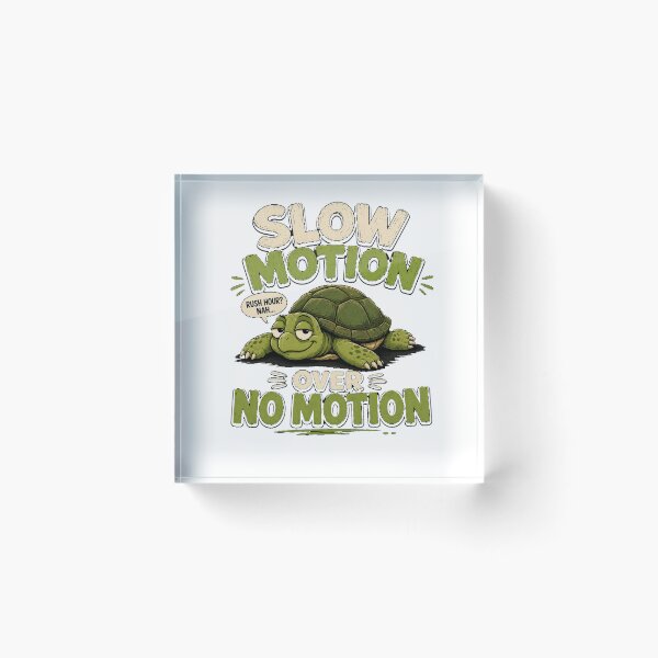 Item preview, Slow Motion Over No Motion designed and sold by TheEndDesign.