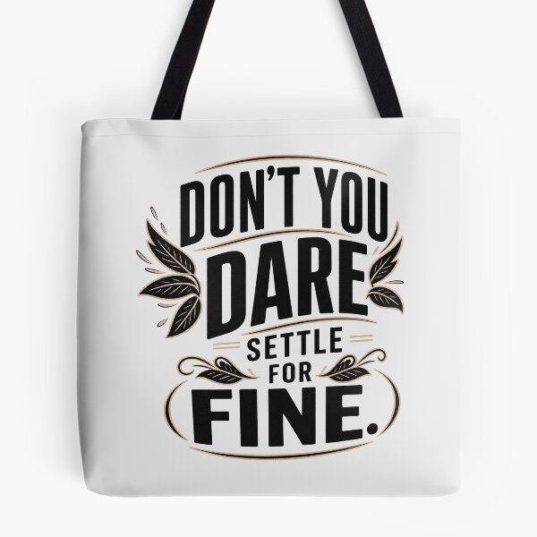 Item preview, don't you dare settle for fine designed and sold by Olena Du.