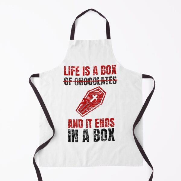 Item preview, Life Is a Box of Chocolates and It Ends in a Box – Dark Humor Coffin Quote designed and sold by chaaval.