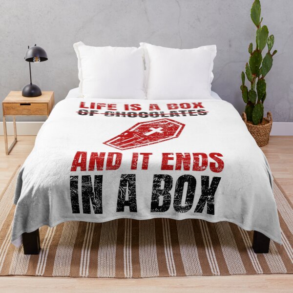 Item preview, Life Is a Box of Chocolates and It Ends in a Box – Dark Humor Coffin Quote designed and sold by chaaval.