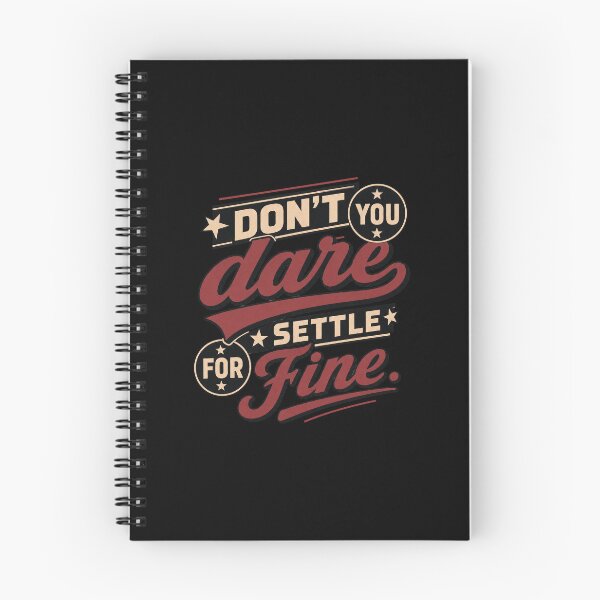 Item preview, Don't you dare settle for fine designed and sold by Olena Du.