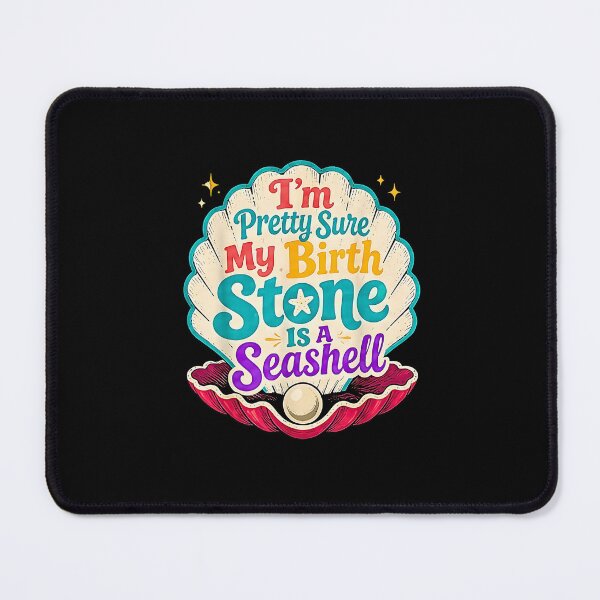 Item preview, My Birthstone Is A Seashell Cute Summer Beach Lover Groovy designed and sold by Rahamkshop.