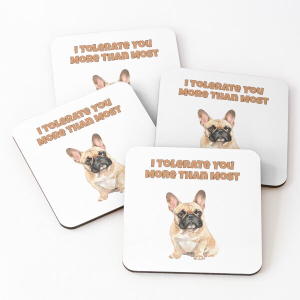 Item preview, Tolerant French Bulldog Sarcastic Frenchie Art designed and sold by NatureUnleashed.