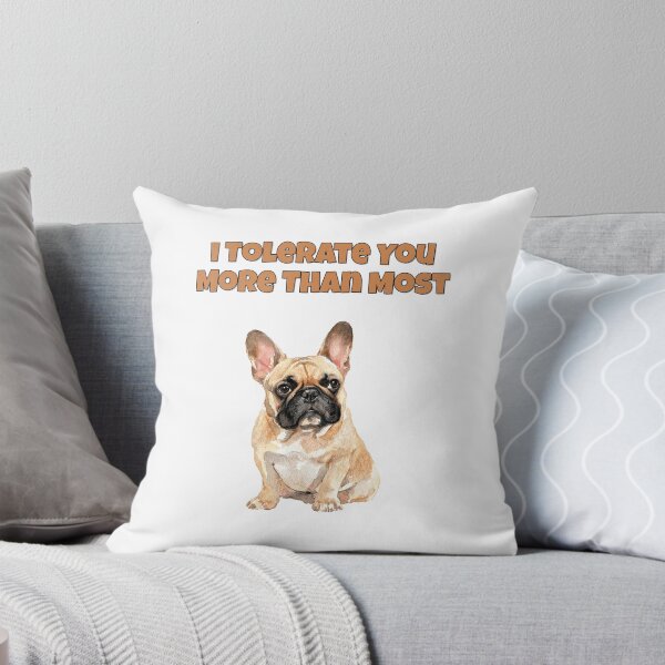 Item preview, Tolerant French Bulldog Sarcastic Frenchie Art designed and sold by NatureUnleashed.