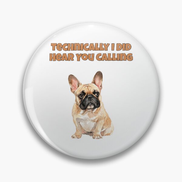 Item preview, Selective Hearing French Bulldog Funny Dog Art designed and sold by NatureUnleashed.