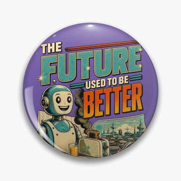 Item preview, The Future Used To Be Better Retrofuturism 1950s Sci-Fi Robot designed and sold by SVox.