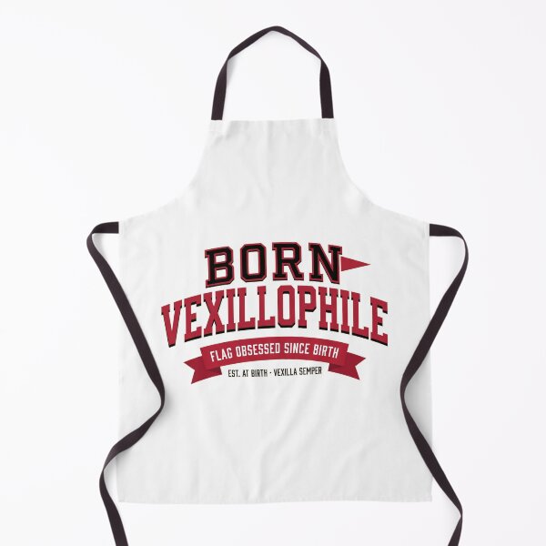 Item preview, Born Vexillophile - Flag Obsessed Since Birth designed and sold by Osmose-Studio ⭐⭐⭐⭐⭐.
