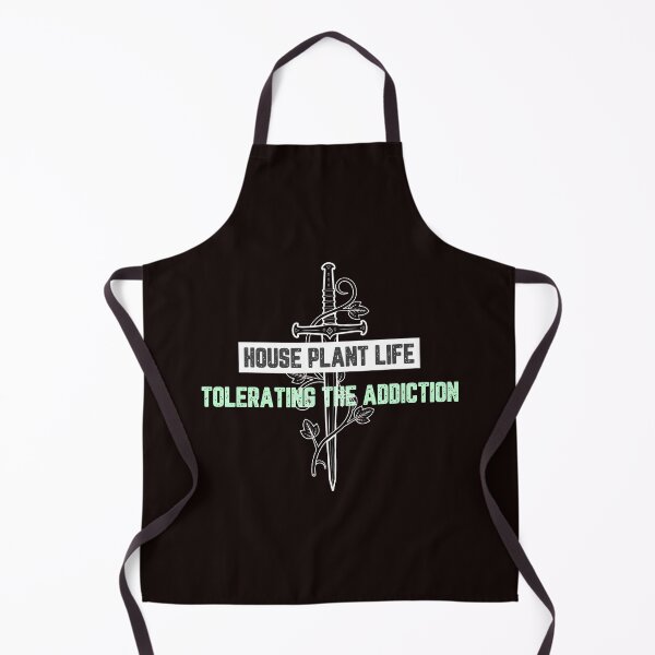 Item preview, House Plant Life Tolerating the Addiction designed and sold by JJShirtz.