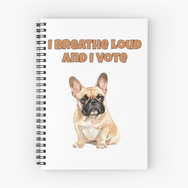 Item preview, French Bulldog Breathing Humor Frenchie Rights Art designed and sold by NatureUnleashed.