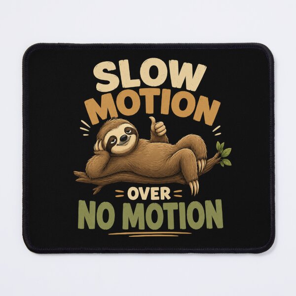 Item preview, Slow Motion Over No Motion designed and sold by TheEndDesign.