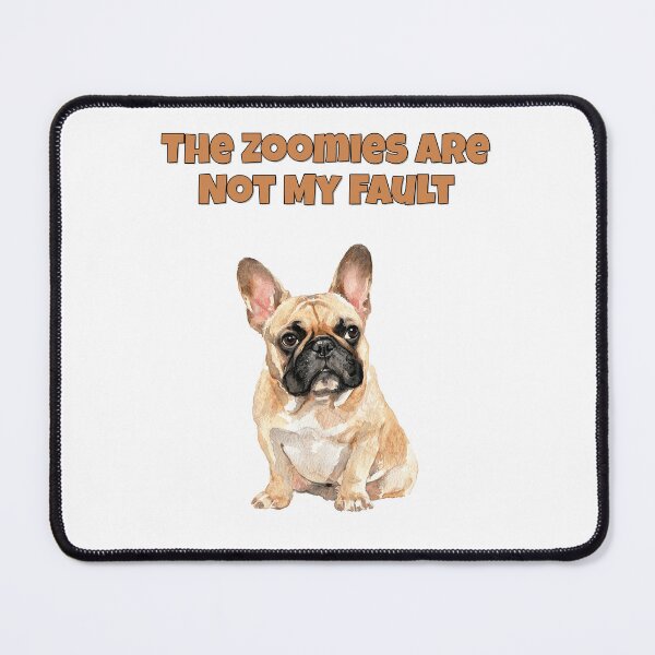 Item preview, French Bulldog Zoomies Funny Frenchie Disclaimer designed and sold by NatureUnleashed.