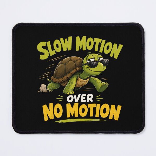 Item preview, Slow Motion Over No Motion designed and sold by TheEndDesign.