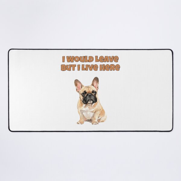 Item preview, Trapped French Bulldog Frenchie Sarcastic Home Art designed and sold by NatureUnleashed.