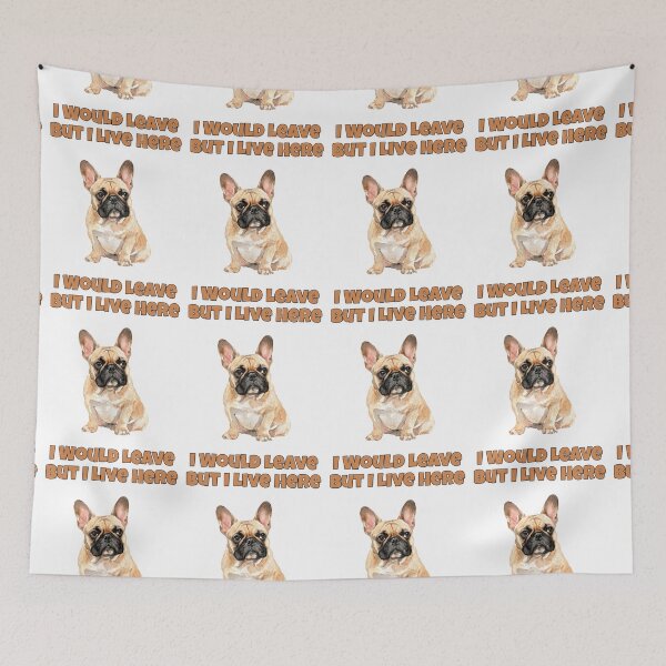 Item preview, Trapped French Bulldog Frenchie Sarcastic Home Art designed and sold by NatureUnleashed.