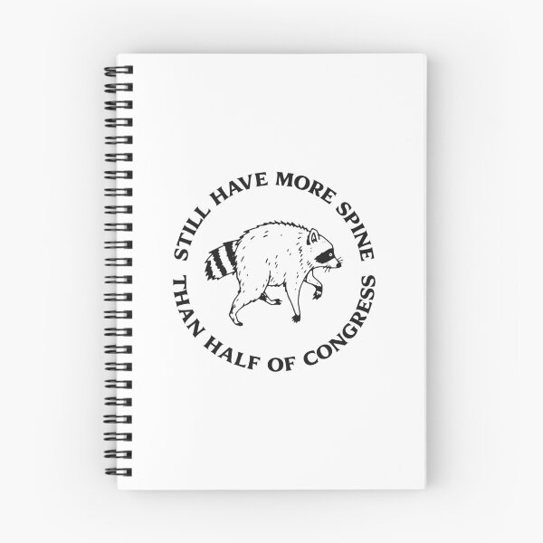 Item preview, STILL HAVE MORE SPINE THAN HALF OF CONGRESS designed and sold by oddwonders.