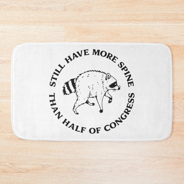 Item preview, STILL HAVE MORE SPINE THAN HALF OF CONGRESS designed and sold by oddwonders.