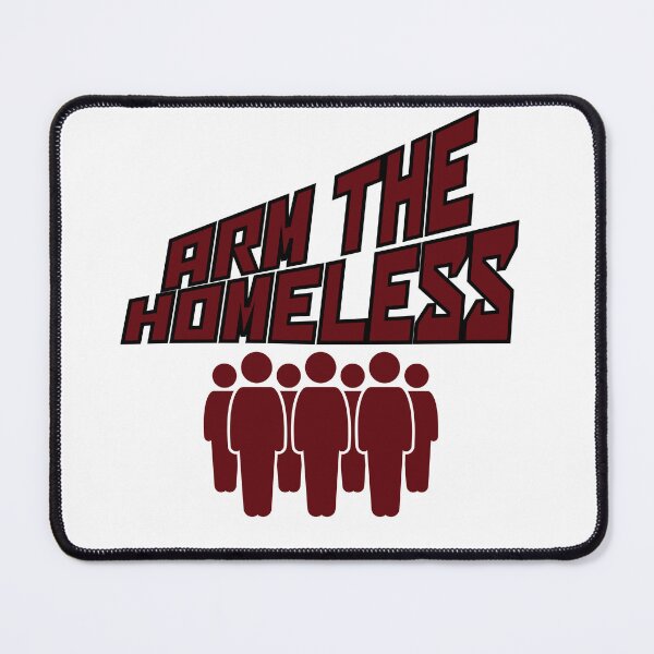 Item preview, Arm the Homeless 2 designed and sold by 496Design.