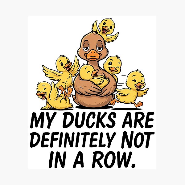 Aperçu de l'œuvre Mes canards ne sont certainement pas alignés (Maman Canard Drôle) créée et vendue par Welldoh.