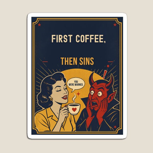 Item preview, She Likes the Devil. Time for coffee. designed and sold by LookWhatIGot.