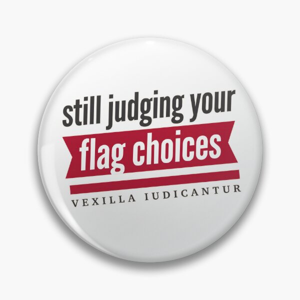 Item preview, Vexillophile Badge - Small Flag Enthusiast Quote designed and sold by Osmose-Studio ⭐⭐⭐⭐⭐.