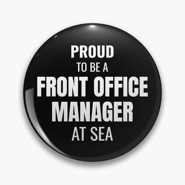Item preview, Proud to be a Front Office Manager at Sea (White) designed and sold by ShipCrewNation.