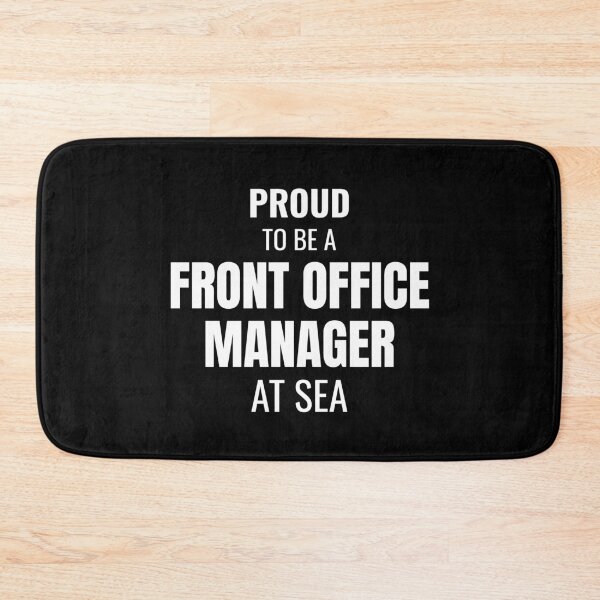 Item preview, Proud to be a Front Office Manager at Sea (White) designed and sold by ShipCrewNation.