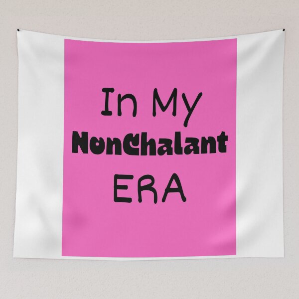 Item preview, in my nonchalant era.Funny Reaction Typography Design designed and sold by RenadStickers.