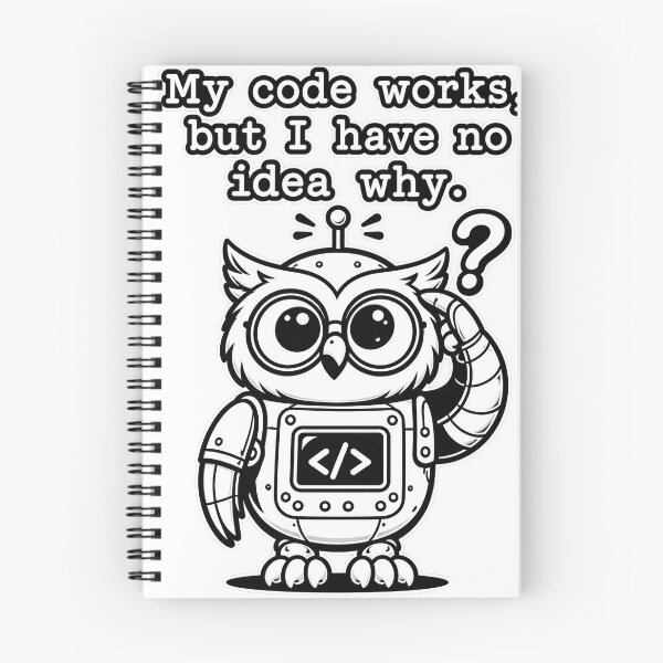 Item preview, My Code Works Funny Programmer Robot Owl designed and sold by Retro Rascals Co..