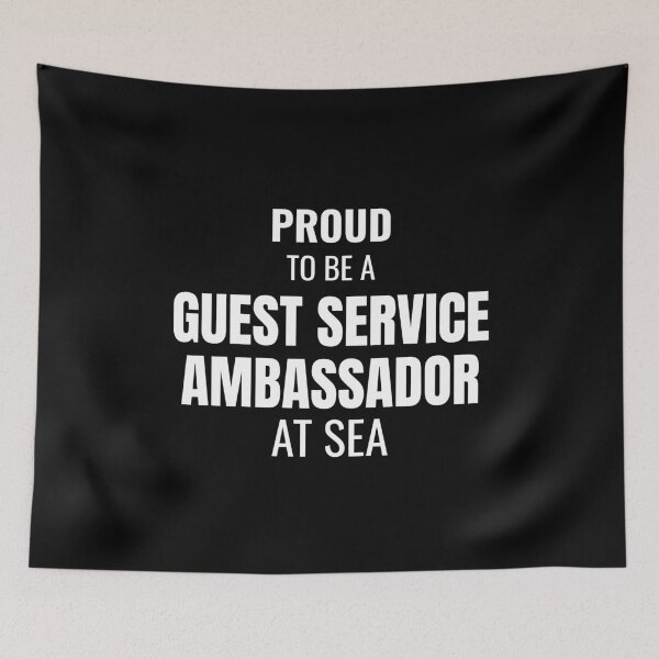 Item preview, Proud to be a Guest Service Ambassador at Sea (White) designed and sold by ShipCrewNation.