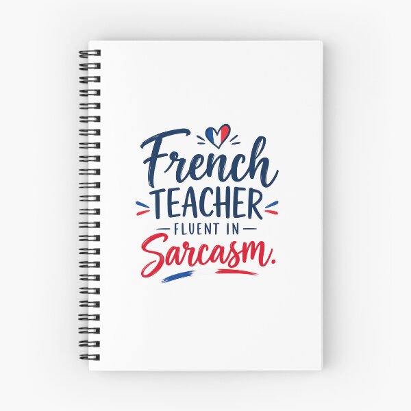 Item preview, French Teacher — Fluent in Sarcasm designed and sold by Voici.