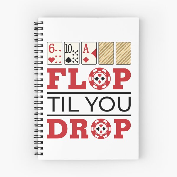 Item preview, Poker Flop Til You Drop designed and sold by jaygo.