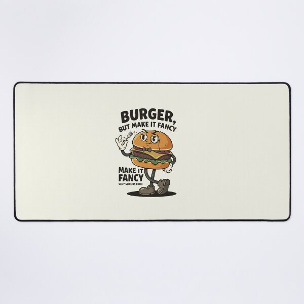 Item preview, Burger, But Make It Fancy designed and sold by HoopeStylee.