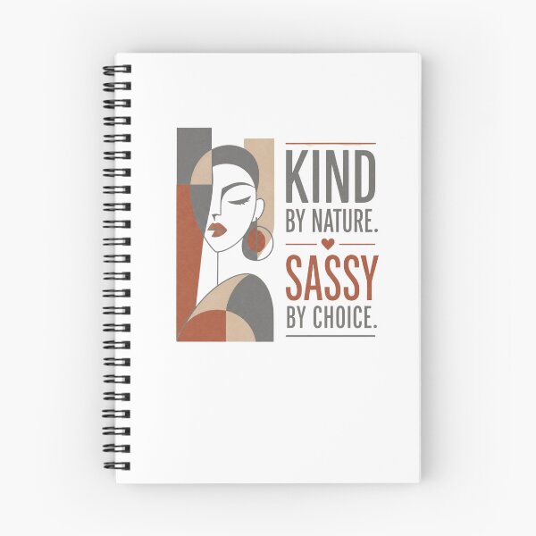 Item preview, KIND BY NATURE. SASSY BY CHOICE designed and sold by WesWay.