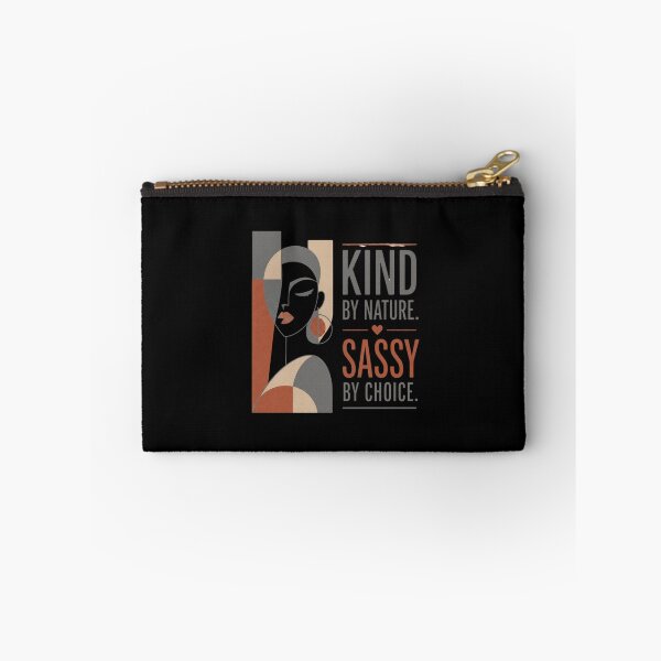 Item preview, KIND BY NATURE. SASSY BY CHOICE designed and sold by WesWay.