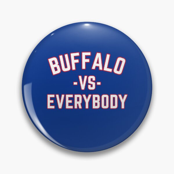 Item preview, Buffalo Vs Everybody - Buffalo Bills Football Funny designed and sold by MKStore99.