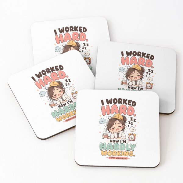 Item preview, I Worked Hard Now I'm Hardly Working Funny Labour Day Kawaii designed and sold by InspiredCreatives.