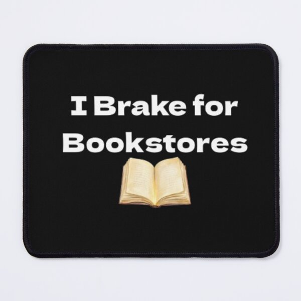 Item preview, I Brake for Bookstores book lovers designed and sold by JonHenr.